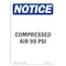 Signmission OSHA Notice, 7" Height, Compressed Air 90 PSI Sign, 7" X 5", Portrait OS-NS-D-57-V-10742 - alternate 1